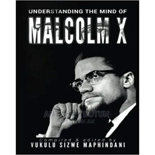 Understanding the Mind of Malcolm X