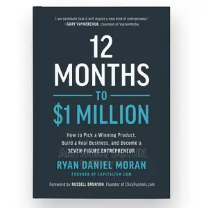 12 Months to Million.By Ryan Daniel Moran