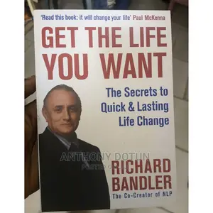 Get The Life You Want