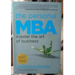 The Personal Mba.Master the Art of Business