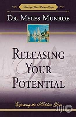 Myles Munroe Releasing Your Potential: Exposing