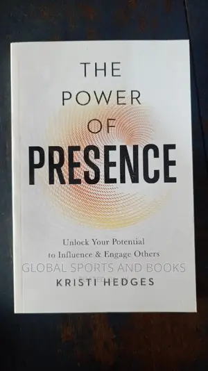 The Power of Presence
