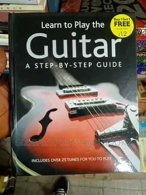 Learn to Play Guitar a Step by Step Guide