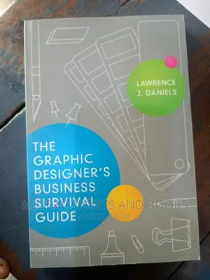 The Graphic Designer Business Survival Guide