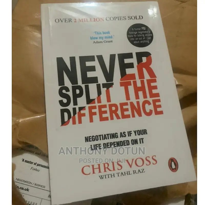 Never Split the Difference: Negotiating as if Your Life