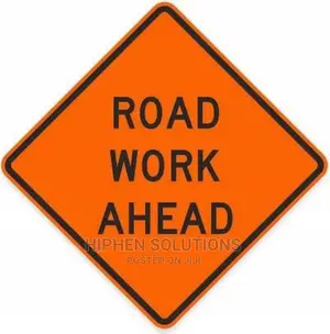 Road Work Sign Warning For Safety