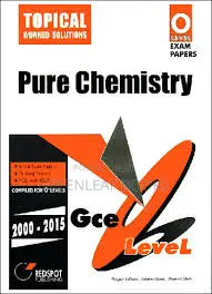 GCE a Level Chemistry Topical