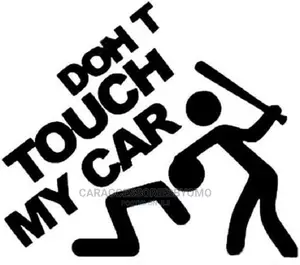 Don't Touch My Car Vinyl Decal Car Sticker Decorate Cars