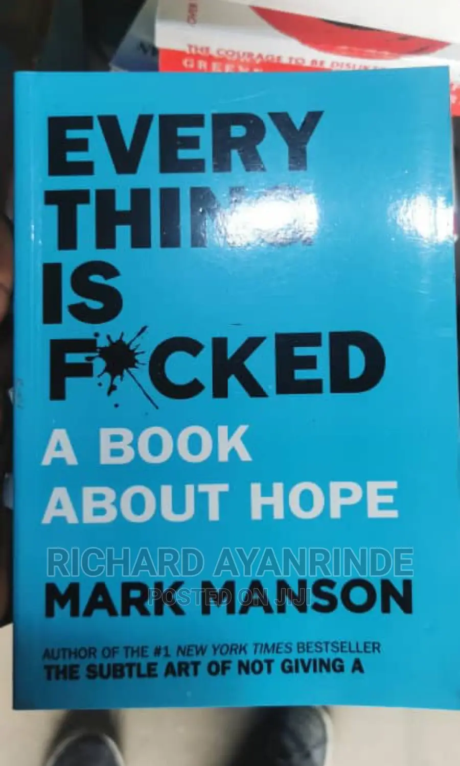 Everything Is Fucked(A Book About Hope)