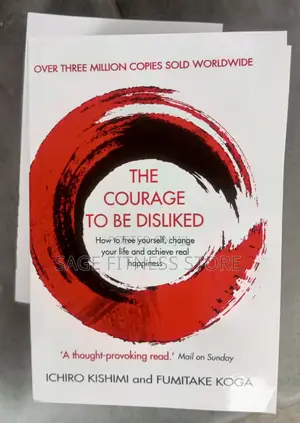The Courage to Be Dislike