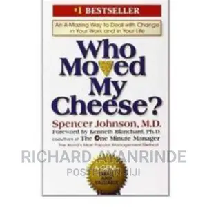 Who Moved My Cheese?