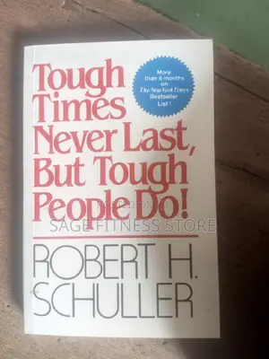 Tough Times Never Last,But Tough People Do