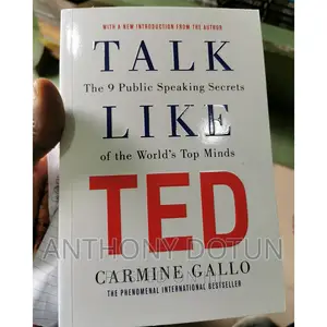 Talk Like Ted - The 9 Public Speaking Secrets