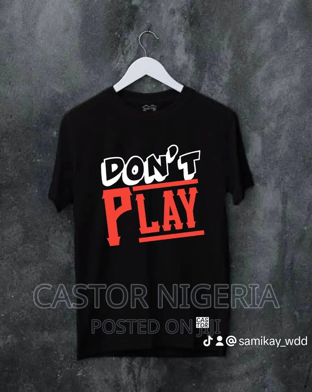Don't Play T-Shirt