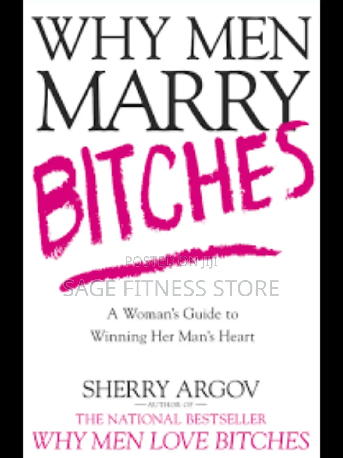 Why Men Marry BITCHES