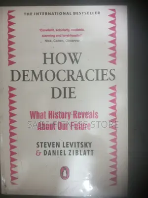 How Democracy Dies