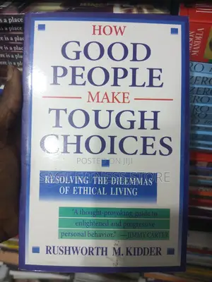 How Good People's Make Tough Choice