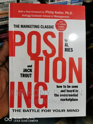Positioning: The Battle for Your Mind