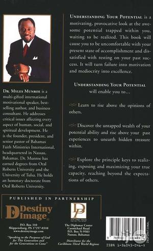 Understanding Your Potential: Discovering the Hidden You By: Myles Mun