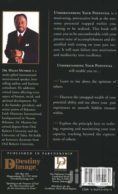 Understanding Your Potential: Discovering the Hidden You By: Myles Mun