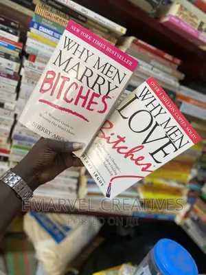 Why Men Marry Bitches + Why Men Love Bitches