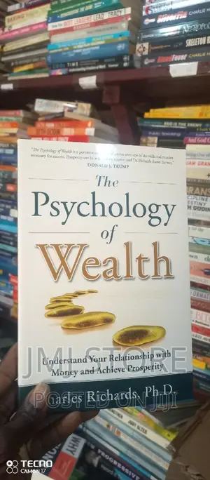 The Psychology of Wealth: Understand Your Relationship