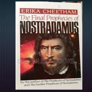 The Final Prophecy of Nostradamus