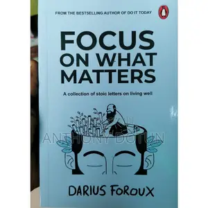 Focus on What Matters: A Collection of Stoic Letters