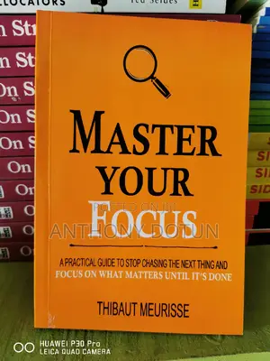 Master Your Focus: A Practical Guide to Stop Chasing