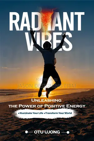 RADIENT VIBES: Unleashing the Power of Positive Energy