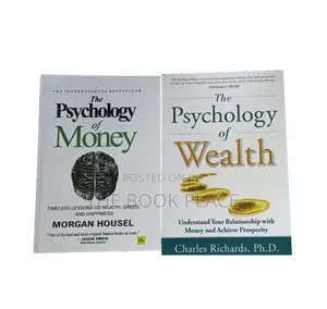 - The Psychology of Wealth and the Psychology of Money