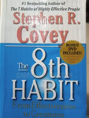 The 8 Habit by Steve Covey