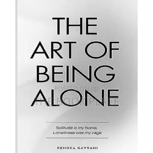 The Art of Being Alone by Jo the Philosopher