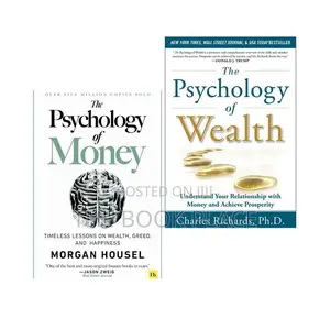 The Psychology of Wealth + the Psychology of Money