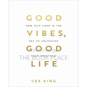 Good Vibes, Good Life