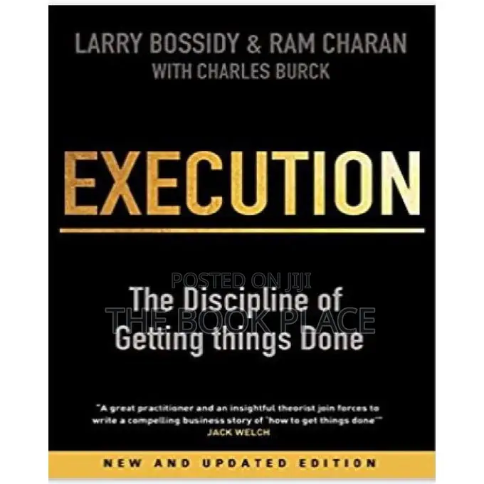 Execution: The Discipline of Getting Things Done