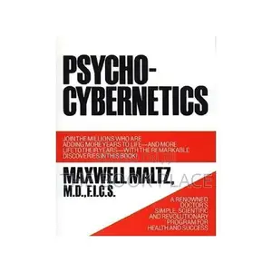 Psycho-Cybernetics by Maxwell Maltz