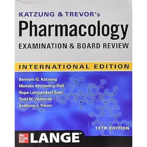 Katzung Trevor's Pharmacology Examination and Board Review