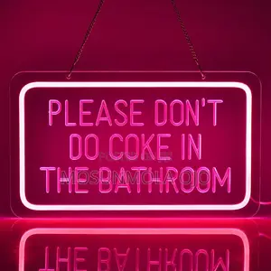 Please Don't Do Coke in the Bathroom Dimmable LED Neon Light