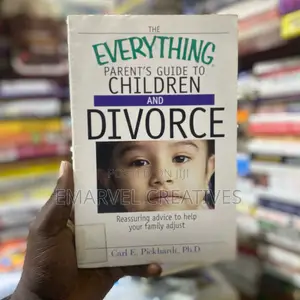 Everything Parent's Guide to Children and Divorce