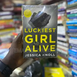Luckiest Girl Alive: A Novel