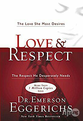 Emerson Eggerichs Love, Respect: The Love She Most Desires