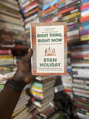 Right Thing Right Now by Ryan Holiday