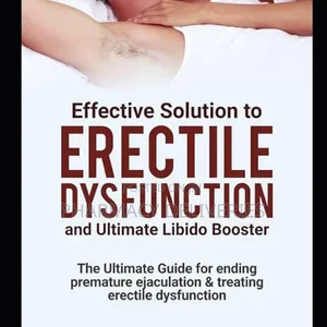 Effective Solution and Recommendations for Erectile Issue