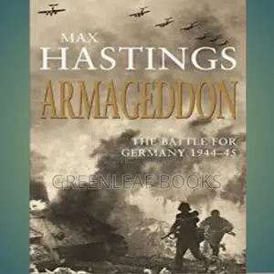 Armageddon: The Battle for Germany, 1944-1945