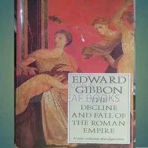 The Decline and Fall of Roman Empire