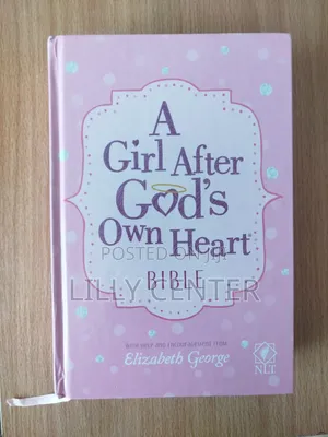 A Girl After God's Own Heart NLT Bible