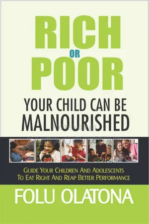 Rich or Poor; Your Child Can Be Malnourished