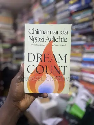 Dream Count by Chimamanda Ngozi Adichie