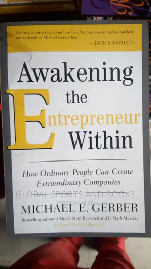 Awekening The Entrepreneur Within By Micheal E Gerber